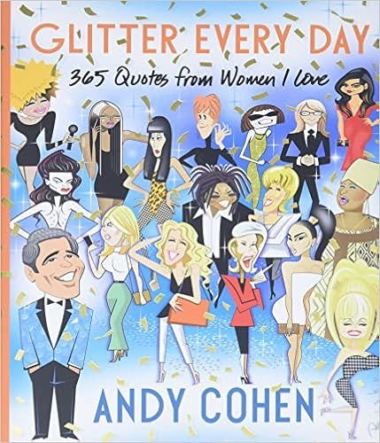 Glitter Every Day: 365 Quotes from Women I Love    Hardcover – November 2, 2021 | Amazon (US)