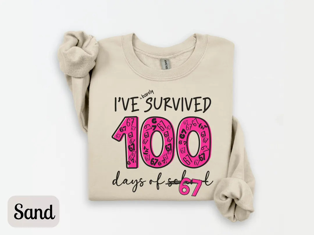Funny 100 Days of School 67 Teacher Shirt, Teacher 100th Day of School Sweatshirt, Survived 100 D... | Etsy (US)