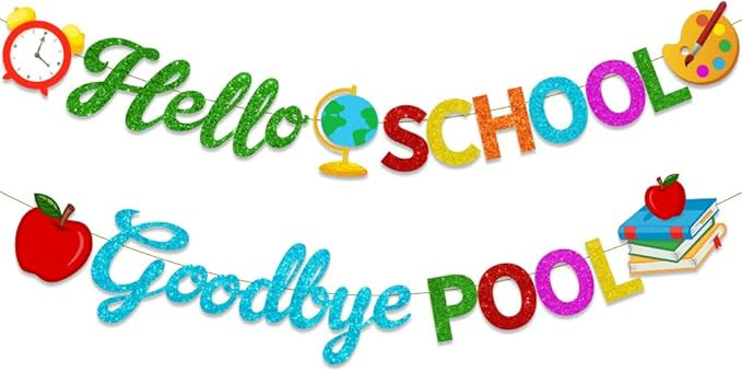 Back To School Banner, Hello School Goodbye Pool Banner Colorful Back To School Decorations First... | Amazon (US)