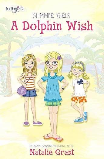 A Dolphin Wish (Faithgirlz / Glimmer Girls) | Amazon (US)