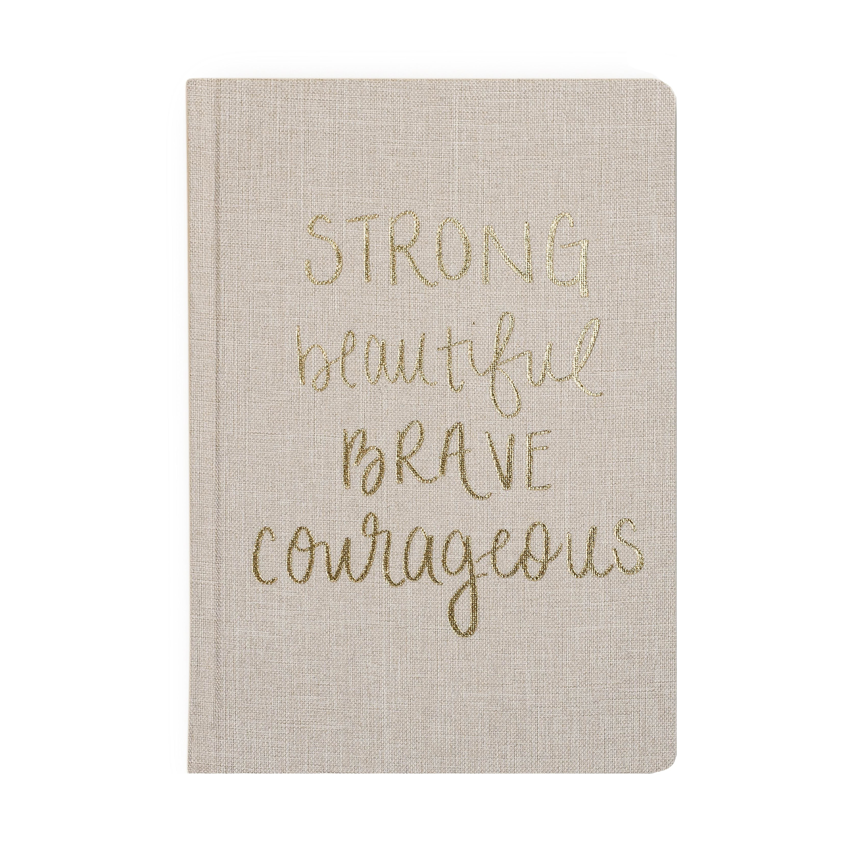 Strong Beautiful Brave Courageous Fabric Journal | Sweet Water Decor, LLC