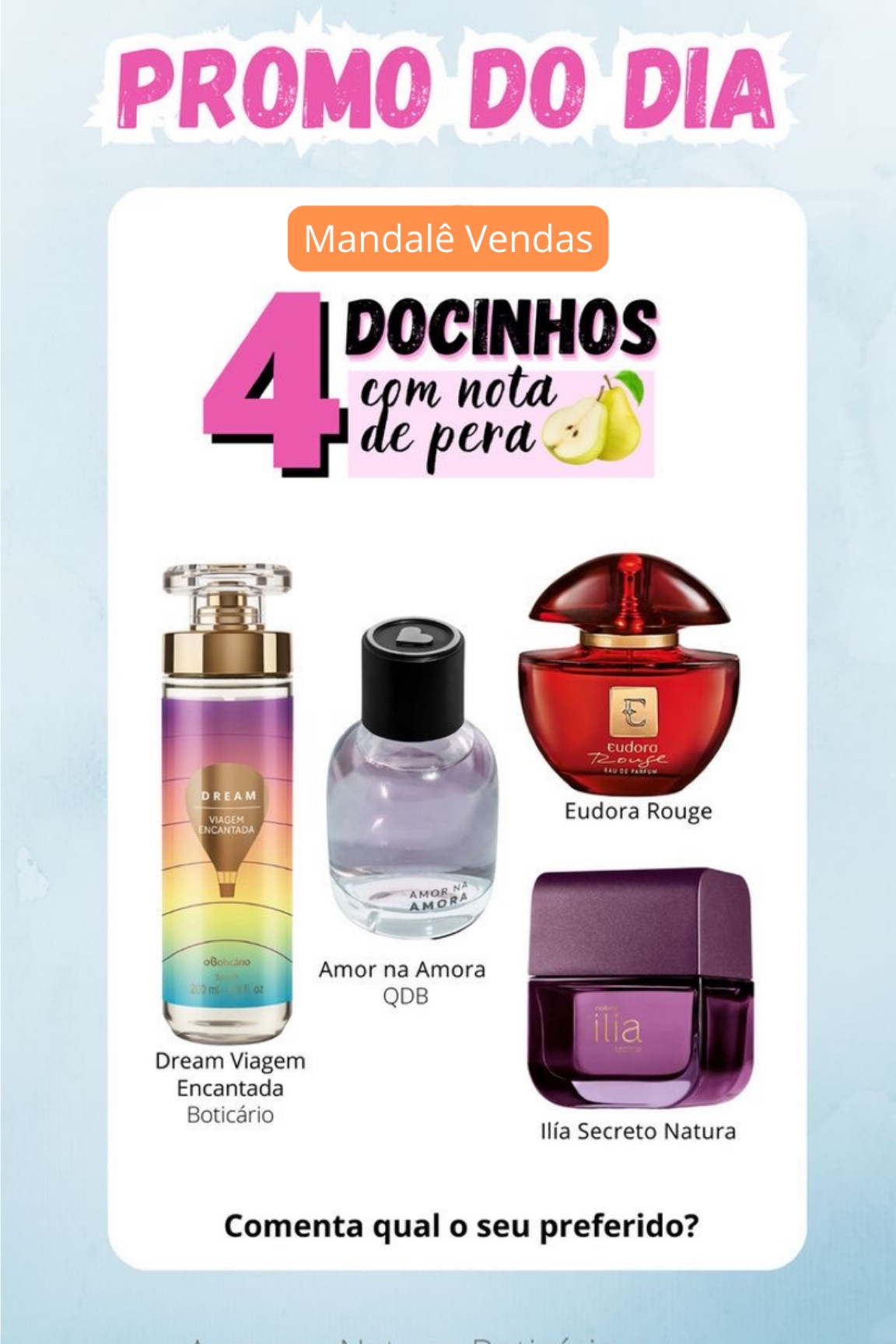 4 Perfumes doces com nota de pera
Estes são perfumes frutados com nota de pera e são docinhos, pras formiguinhas. No link do perfil vc acessa os apps Boticário, Eudora, Quem Disse Berenice, Natura e vai direto nas páginas de cupom, se tiver algum, use! 

• Para mais dicas, é só me seguir!

#LTKsalealert #LTKbrasil #LTKbeauty