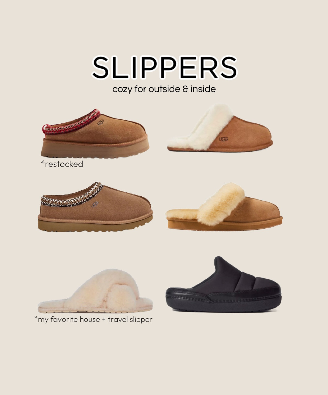 slippers!! I wear my platform ugg tazz out all the time and the flat ones inside as house shoes! The white fuzzy are my FAV for traveling + also house :) 

#LTKHoliday #LTKSeasonal #LTKfindsunder100