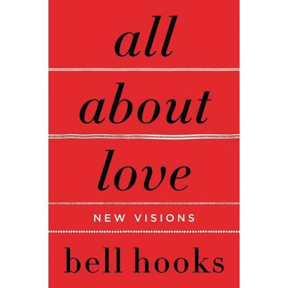 All About Love : New Visions (Paperback) (Bell Hooks) | Target