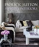 Storied Interiors: The Designs of Patrick Sutton and the Stories That Shaped Them | Amazon (US)