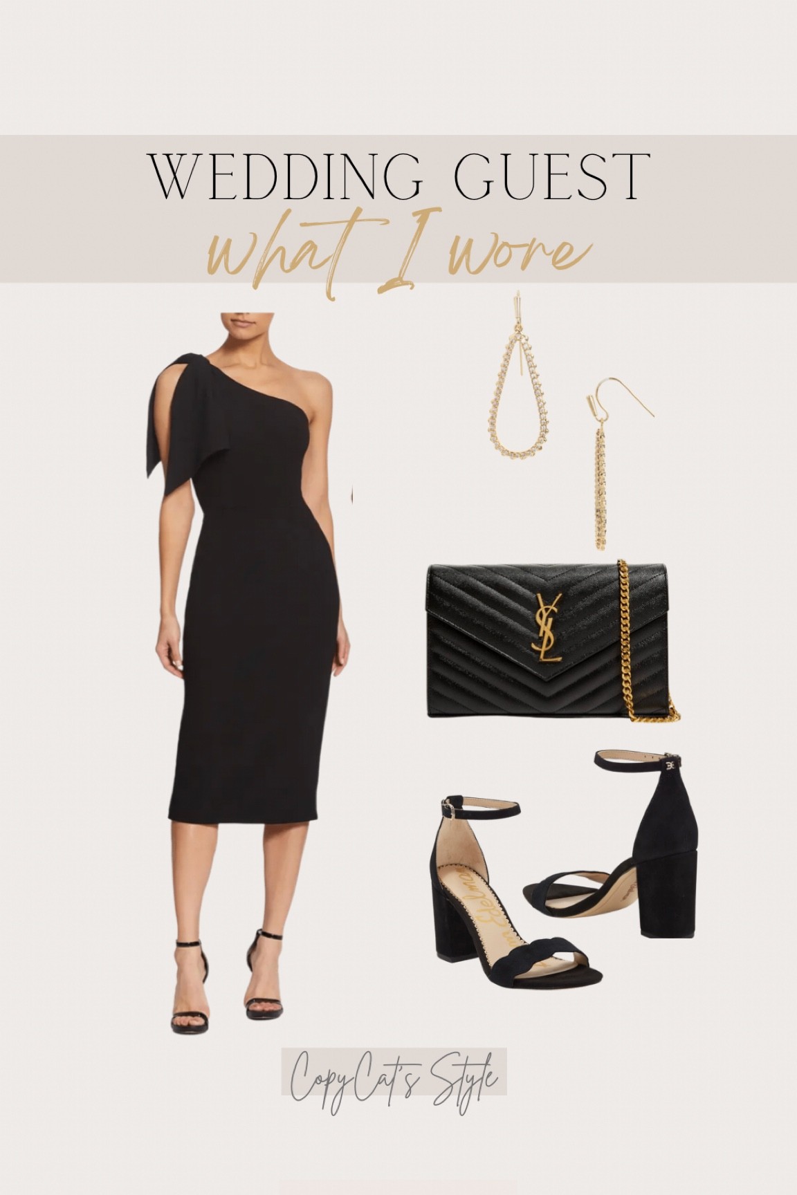 Wedding Guest Dress
What I Wore

Black dress, wedding guest dresses, ysl handbag, drop earrings, black heels, wedding season