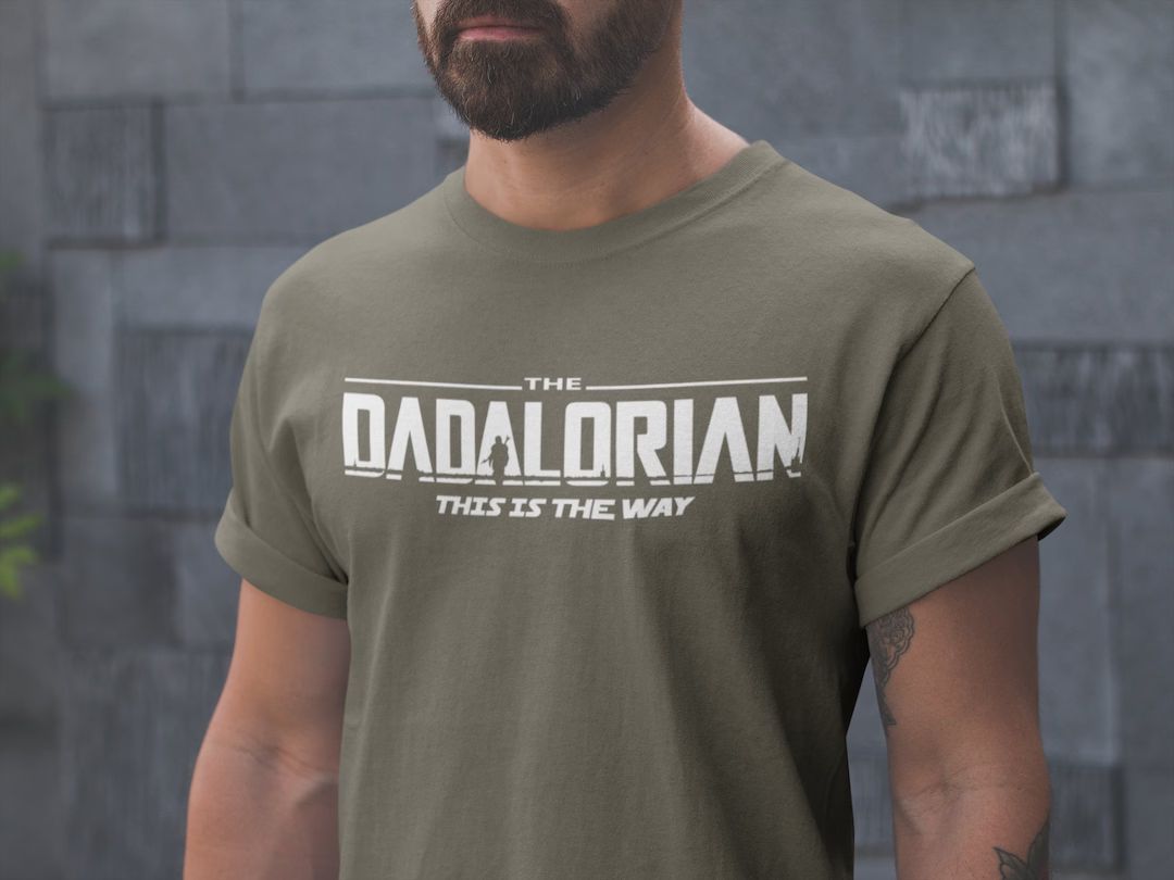 Dadalorian Shirt, Dad Shirt, Husband Gift, Father's Day Gift, Gift for him, Gift for Father, Vale... | Etsy (US)