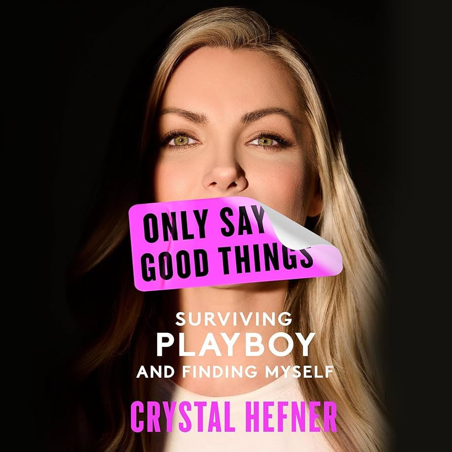 Only Say Good Things: Surviving Playboy and Finding Myself | Amazon (US)