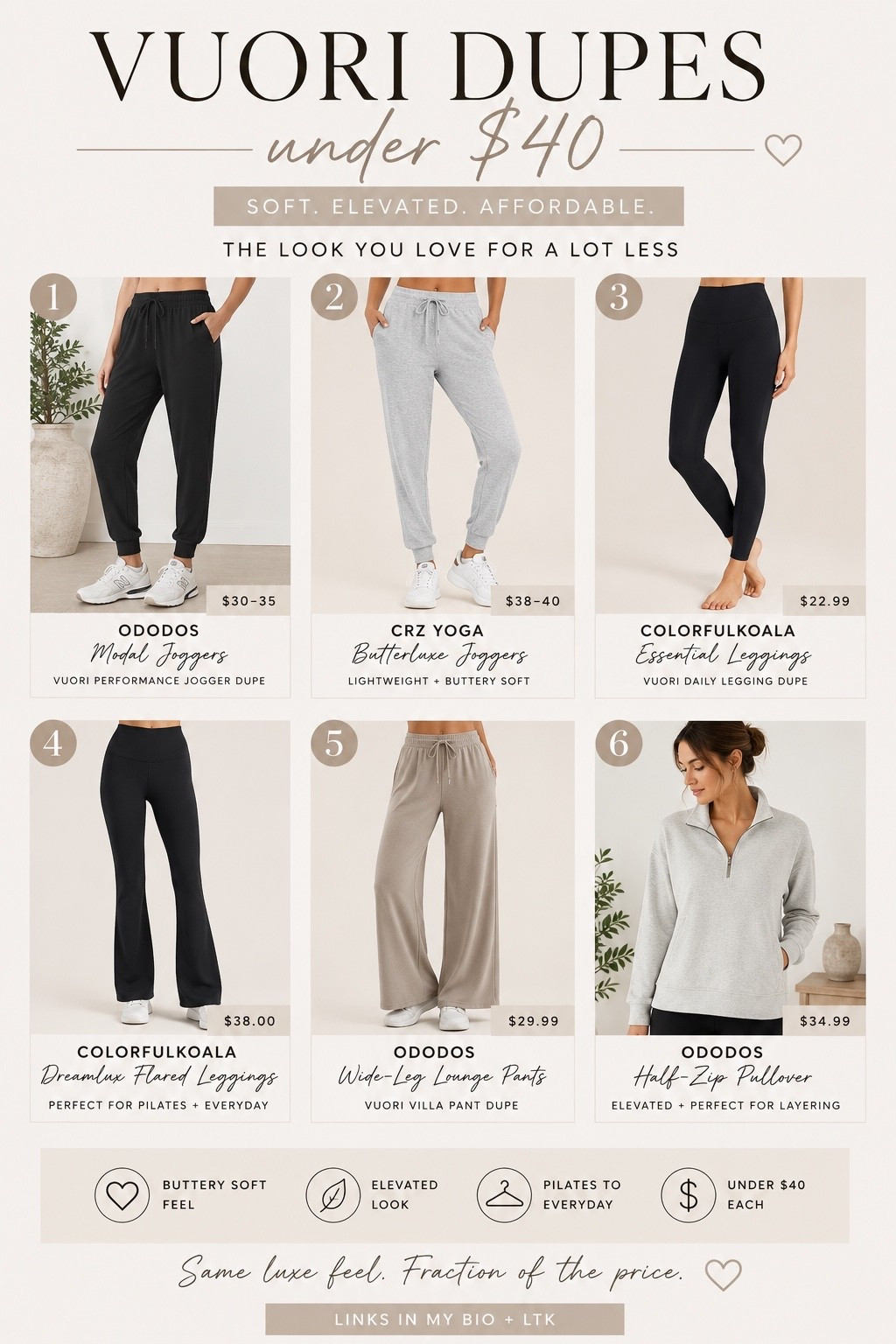 SAVE vs. SPLURGE 🤍

These Vuori-inspired finds have the same cozy, elevated athleisure vibe for a fraction of the price. Think buttery-soft joggers, flattering leggings, easy half-zips, and lounge pieces you’ll wear on repeat.

Perfect for Pilates, errands, travel, or just looking put together while staying comfortable.

✨ Everything linked in my LTK!

#LTKActive #LTKFitness #LTKStyle #VuoriDupe #AmazonFinds #AmazonFashion #PilatesStyle #Athleisure #CapsuleCloset #AffordableStyle #NeutralFashion #EverydayStyle #WorkoutWear #TravelStyle #SoftAthleisure

✨ Everything linked in my LTK!

#LTKActive #LTKOver40 #LTKSaleAlert