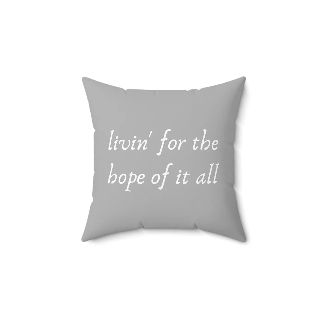 August Square Pillow, Livin' for the Hope of it All, eras tour, folklore Pillow, swiftie bedroom,... | Etsy (US)