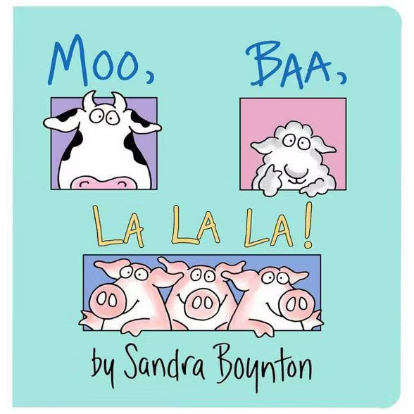 Moo, Baa, LA LA LA ( Boynton Board Books) by Sandra Boynton | Target