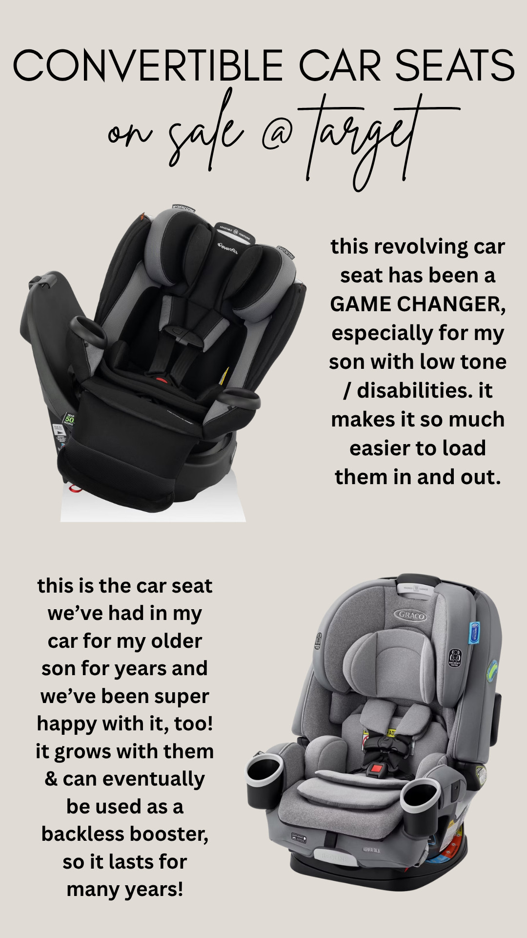 car seat sale happening now at target!

we have loved the evenflo revolve 360 extend car seat for levi -- SO clutch with his low tone, makes it so much easier to get him in and out of the car. can be rear or forward facing.

we have had this Graco car seat for Rhett since we switched him to a convertible car seat and love it! it can also go all the way up to a backless booster so you can get many years of use out of it.

#LTKmomlife #LTKBaby #LTKKids