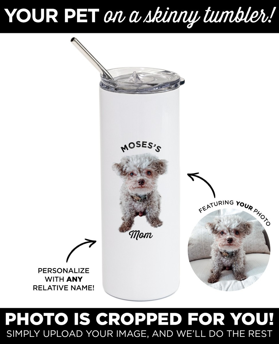 Personalized Pet Skinny Tumbler | Type League Press