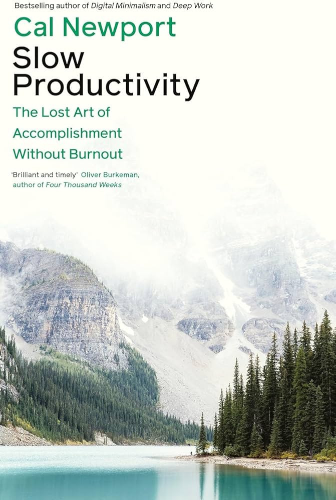Slow Productivity: The Lost Art of Accomplishment Without Burnout | Amazon (US)