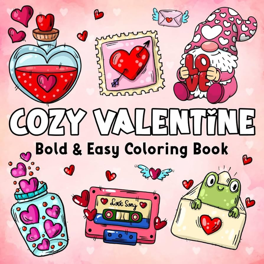 Cozy Valentine: Cute and Simple Coloring Book for Adults & Teens with Easy and Bold Designs to Re... | Amazon (US)