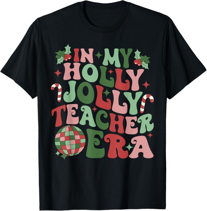 In My Holly Xmas Jolly Teacher Era Teacher Vibes Christmas T-Shirt for Men Women Kids | Amazon (US)