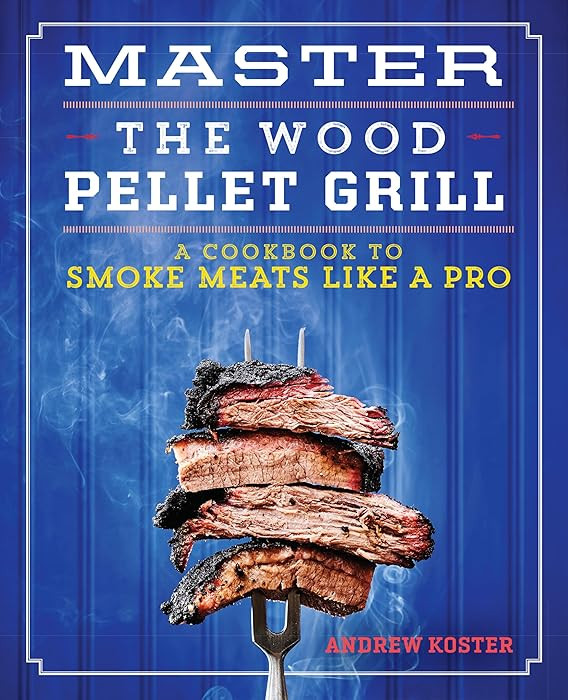 Master the Wood Pellet Grill: A Cookbook to Smoke Meats Like a Pro | Amazon (US)