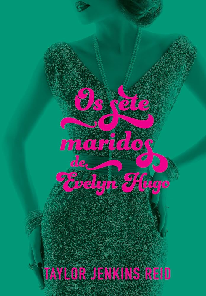 Os sete maridos de Evelyn Hugo | Amazon (BR)