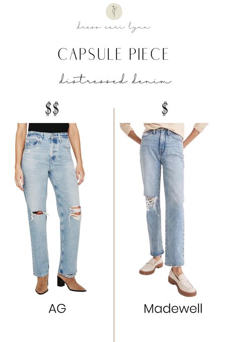 Great Capsule piece: distressed denim at 2 price points: #denim #madewell #ag