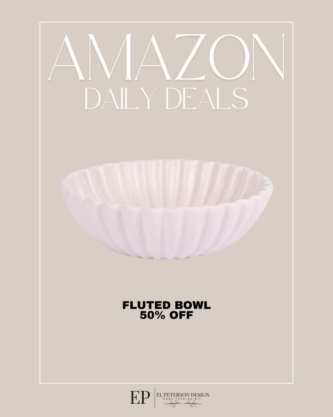 Amazon Daily Deals
Fluted bowl

#LTKHome #LTKSaleAlert