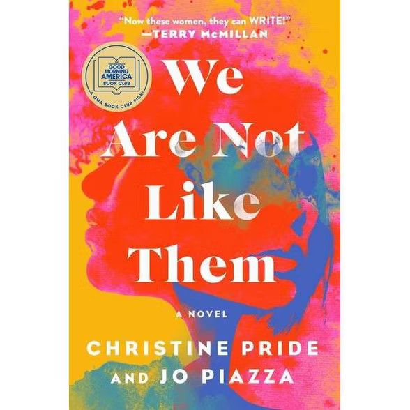 We Are Not Like Them - by Christine Pride & Jo Piazza (Hardcover) | Target