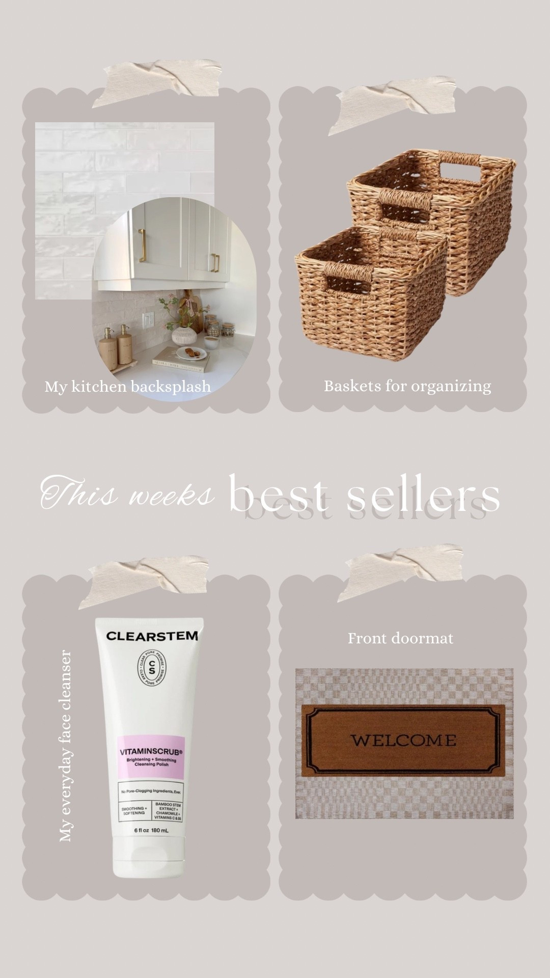 This weeks BEST sellers 🤍




#doormat #outdoorrug #facecleanser #facewash #dailyroutine #basket #closetorganization #backsplash #kitchentile #bestsellers