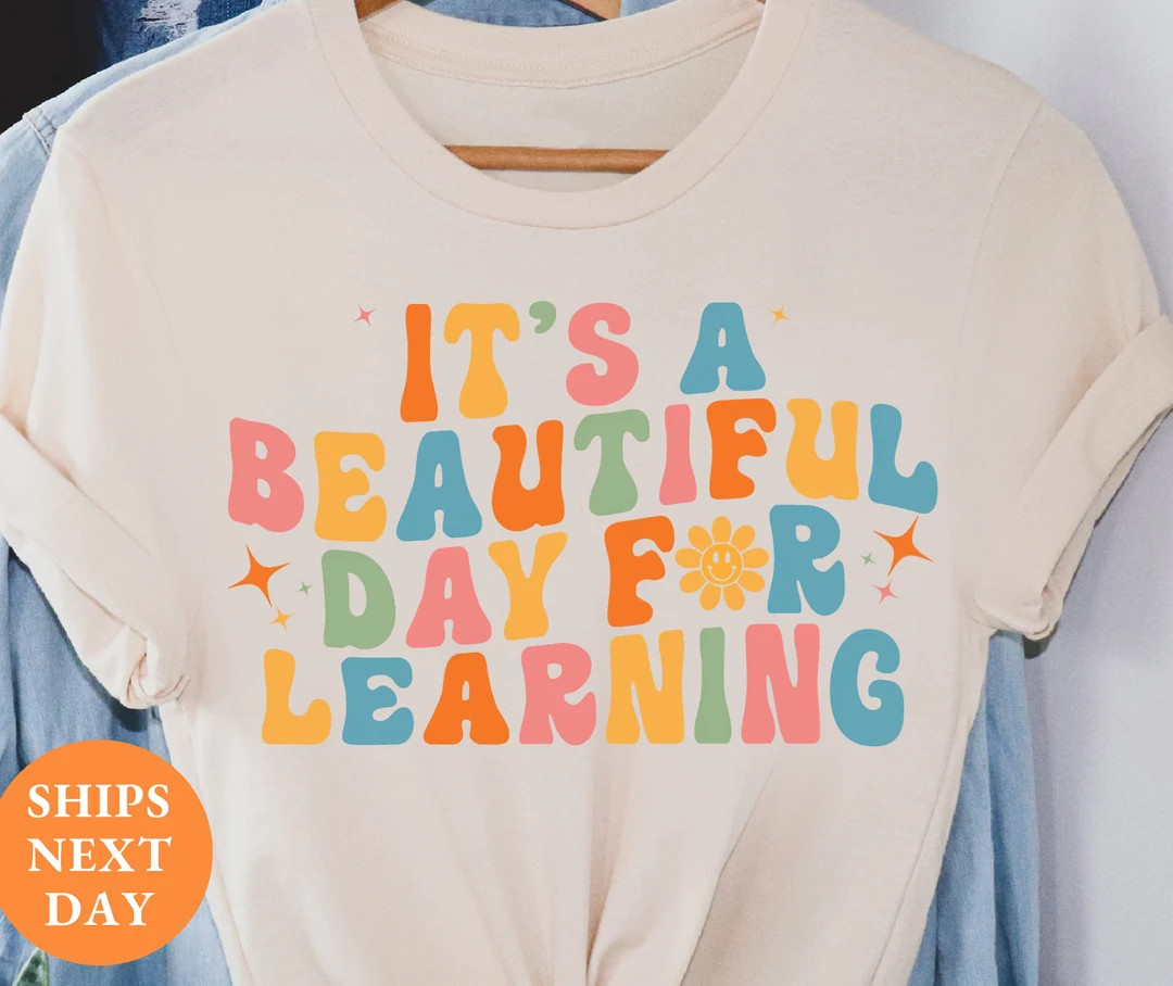 Beautiful Day Teacher Shirt, Teacher Life Shirt, Teacher Shirts, Teacher Motivational Shirt, Gift... | Etsy (US)