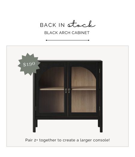 Black arched cabinet is back in stock! Push 2 or more together for a larger console or tv cabinet.

#LTKFind #LTKhome #LTKstyletip