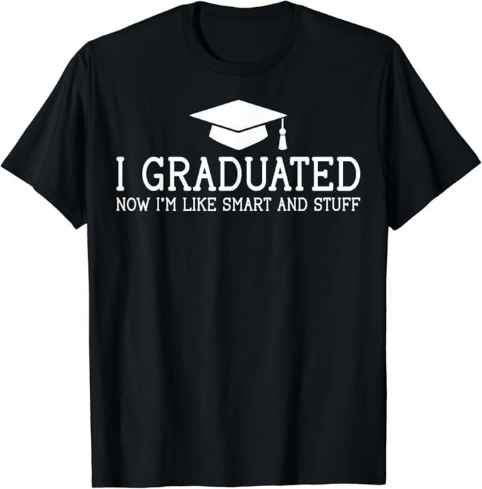 I Graduated Funny College High School Graduation Gift Senior T-Shirt | Amazon (US)
