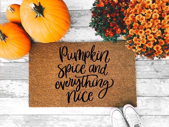 Pumpkin Spice And Everything Nice Doormat - Fall Welcome Mat - Halloween Home Decor - Coffee Latt... | Etsy (US)