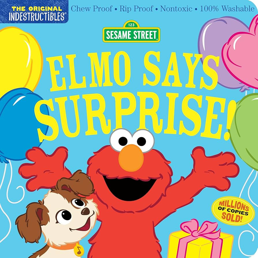 Indestructibles: Sesame Street: Elmo Says Surprise!: Chew Proof · Rip Proof · Nontoxic · 100% ... | Amazon (US)
