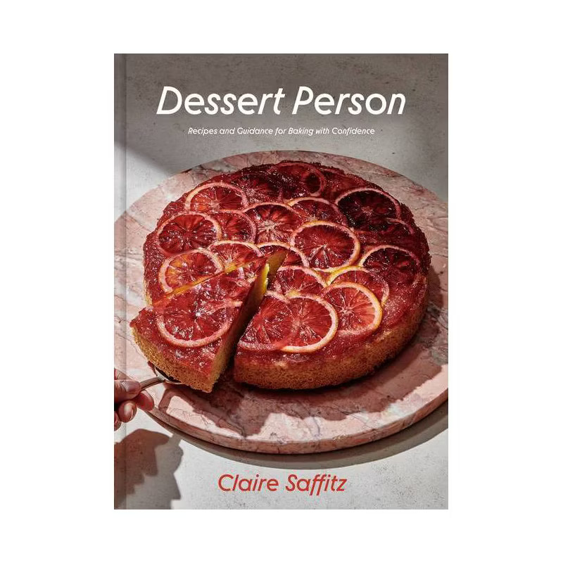 Dessert Person - by Claire Saffitz (Hardcover) | Target