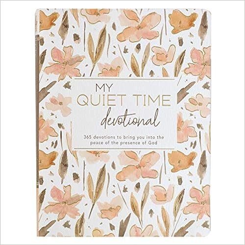My Quiet Time Devotional - 365 Devotions for Women To Bring You Into The Peace Of The Presence of... | Amazon (US)