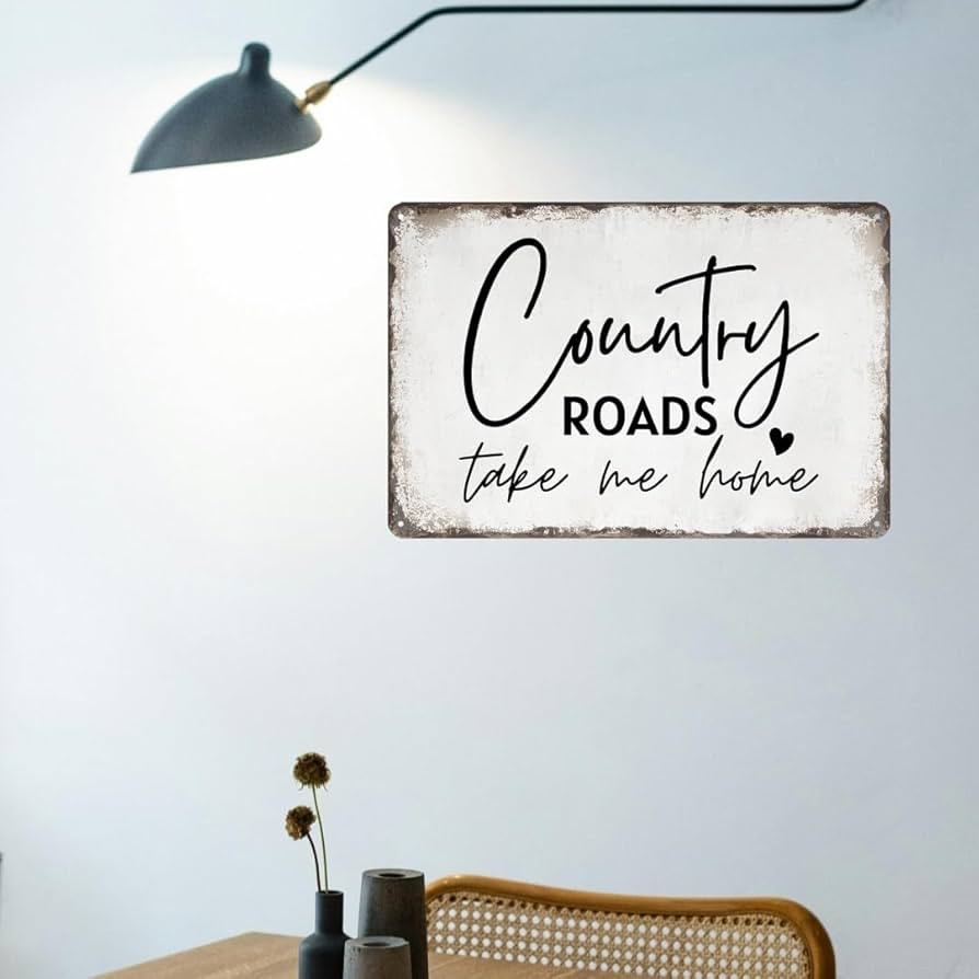 Country Roads Take Me Home Wall Decor Vintage Country Roads Matel Tin Signs Western Decor Take Me... | Amazon (US)