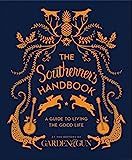 The Southerner's Handbook: A Guide to Living the Good Life (Garden & Gun Books, 1) | Amazon (US)