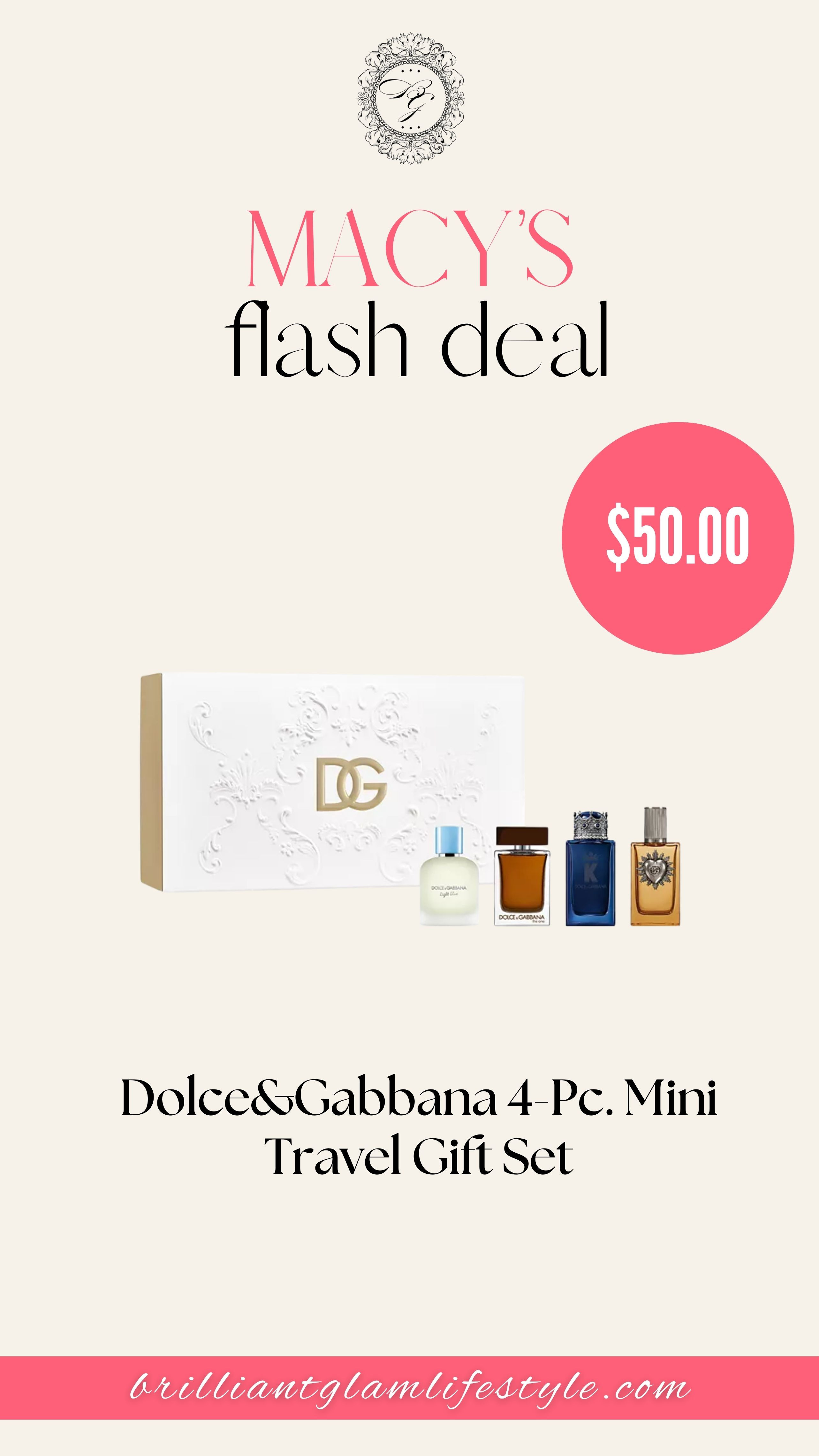 Luxury in Every Spritz ✨
Take your favorite scents wherever you go with the Dolce&Gabbana 4‑Pc. Mini Travel Gift Set from Dolce & Gabbana at Macy's. This chic mini fragrance set is perfect for travel, gifting, or discovering your next signature scent.

#MacysBeauty #DolceGabbana #FragranceSet #PerfumeLovers #LuxuryScents #MacysFinds #BeautyEssentials #TravelSizePerfume ✨ 

 #LTKU #LTKSaleAlert #LTKBeauty