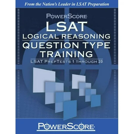 PowerScore LSAT Logical Reasoning: Question Type Training 9780982661833 Used / Pre-owned | Walmart (US)