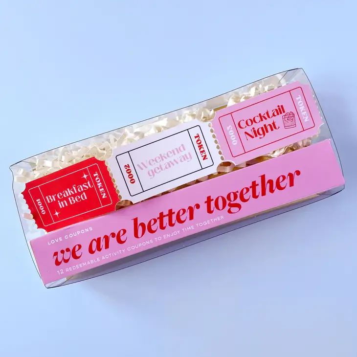 We are Better Together Love Coupons | Ellie and Piper
