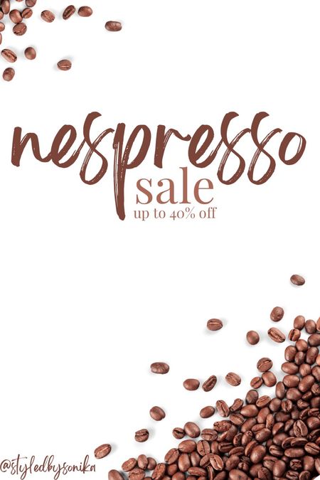 Nespresso sale 

#LTKCyberweek #LTKhome #LTKsalealert