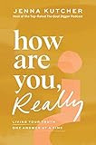 How Are You, Really?: Living Your Truth One Answer at a Time     Hardcover – June 28, 2022 | Amazon (US)
