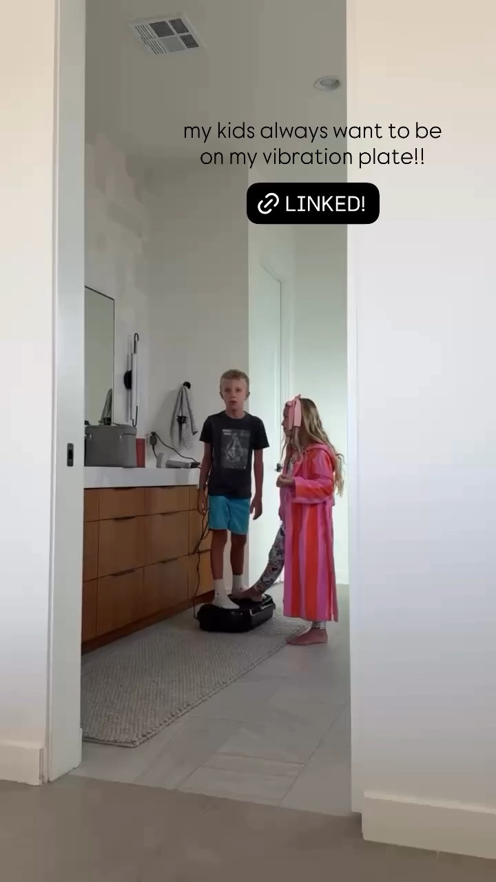 my kids always want to be on my vibration plate!!
