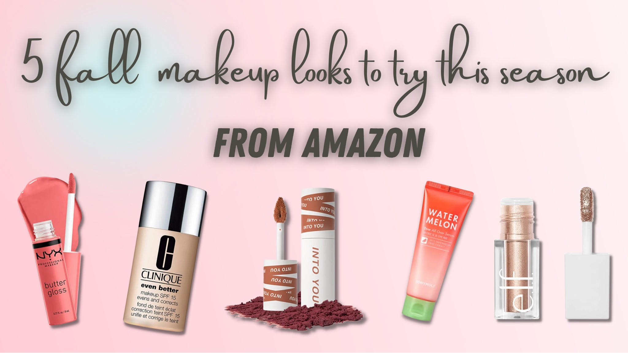 5 Fall Makeup Looks To Try This Season From Amazon

Watermelon Dew All Over Serum from TONYMOLY

Cinnamon Punk Matte Lipstick Lip Mud from INTO YOU

Liquid Metallic Eyeshadow from e.l.f

Even Better Makeup Broad Spectrum Spf15 by Clinique

Butter Gloss by NYX Professional Makeup

#LTKSeasonal #LTKbeauty #LTKstyletip
