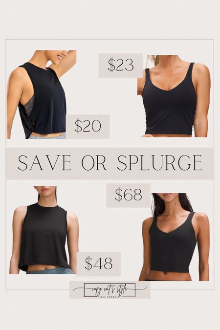 Save or Splurge workout tanks, align tank, sports bra, look for less athleisure 

#LTKfindsunder50 #LTKfitness #LTKActive