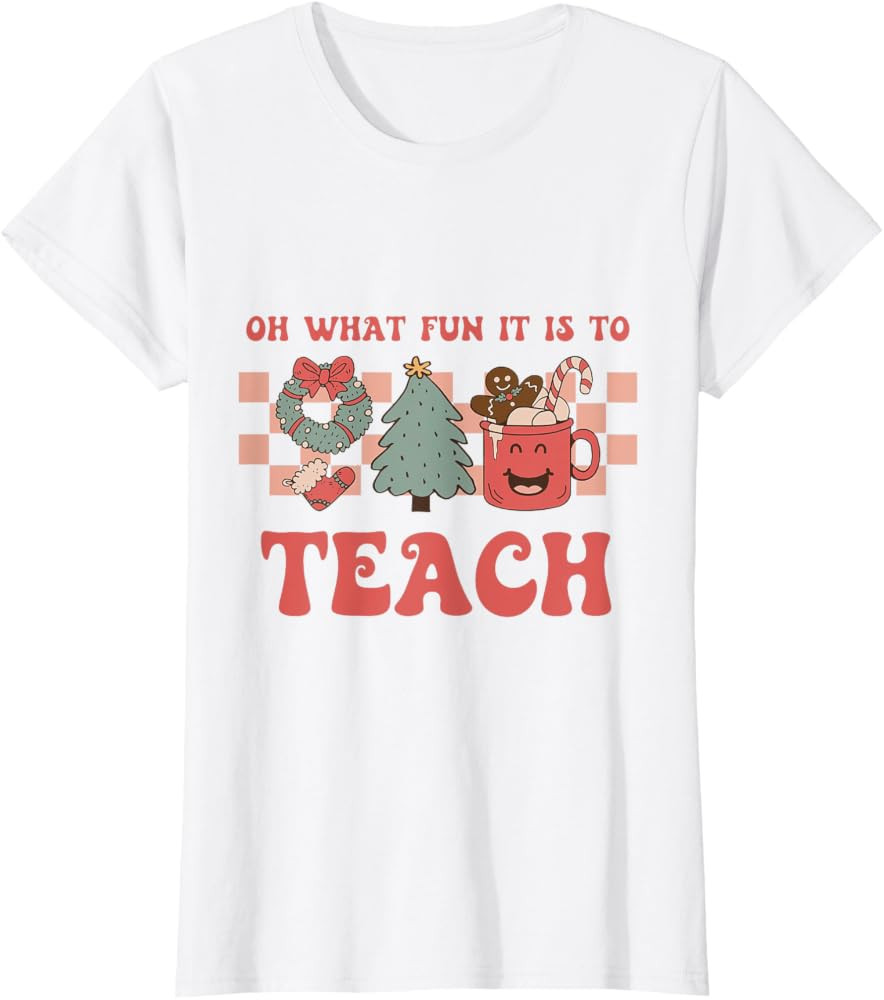 Oh What Fun It Is To Teach Funny Teacher Squad Christmas T-Shirt | Amazon (US)