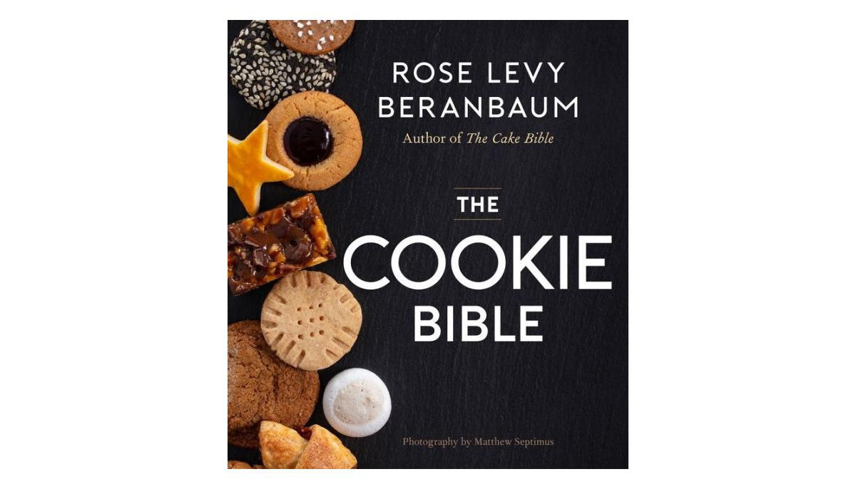 The Cookie Bible by Rose Levy Beranbaum | Macy's