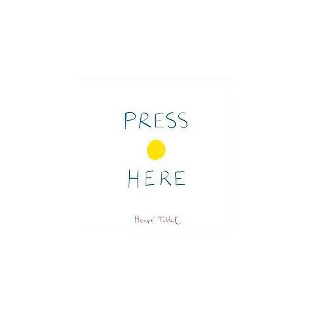 Press Here by Hervé Tullet (Hardcover) | Target