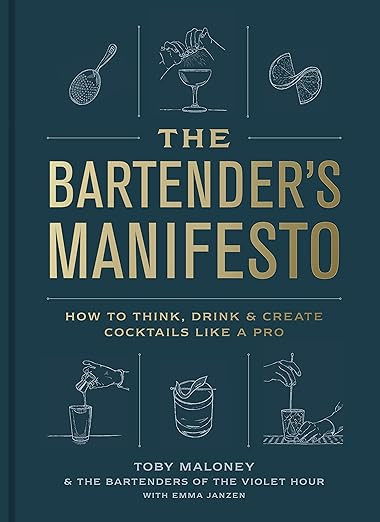 The Bartender's Manifesto: How to Think, Drink, and Create Cocktails Like a Pro     Hardcover –... | Amazon (US)