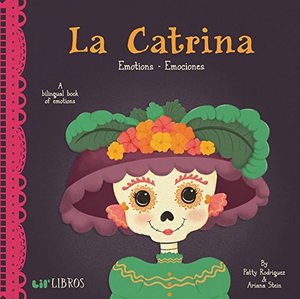 La Catrina: Emotions - Emociones (English and Spanish Edition) | Amazon (US)