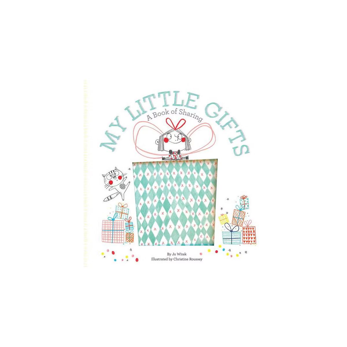 My Little Gifts : A Book Of Sharing - By Jo Witek ( Library ) | Target