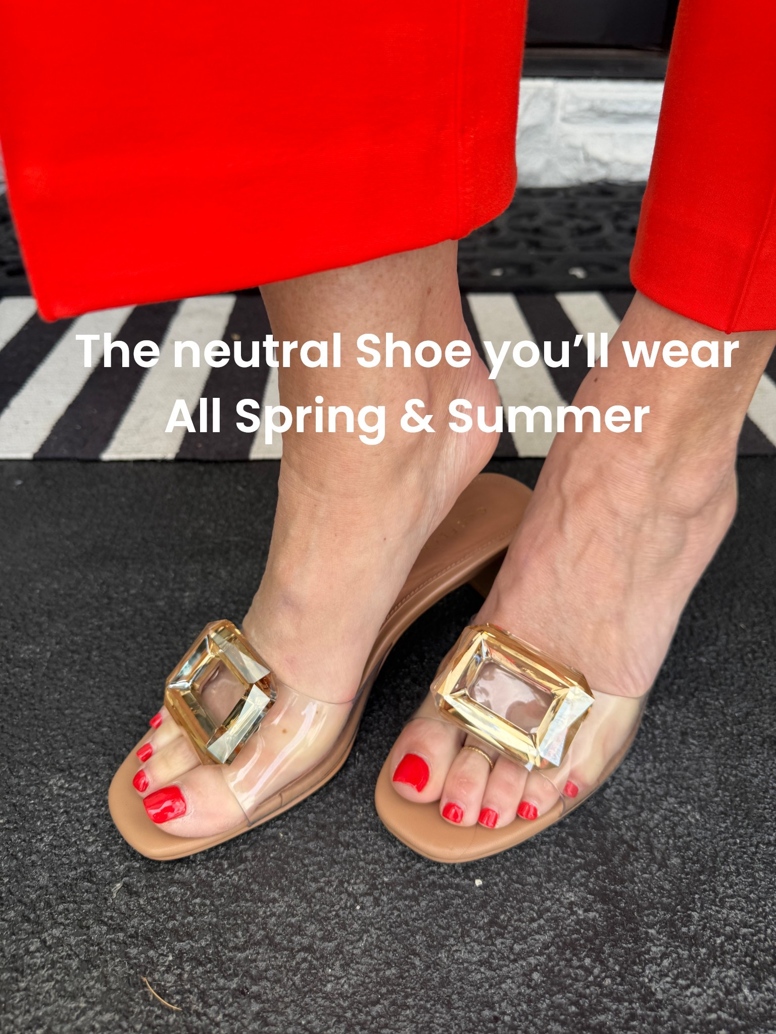 The Neutral shoe you’ll wear all Spring. and Summer.

A combo of Nude and clear with a gold buckle embellishment .

Comfortable to wear all day, just a little kitten heel ,
Enough to elongate the leg without being uncomfortable.

My toe nail is Cajun Shrimp by Opi 
Use code DARCY10 for 10% off

And the Pants are a  ankle kick flare  by spanks use code Deardarcyxspanx for 15% off 